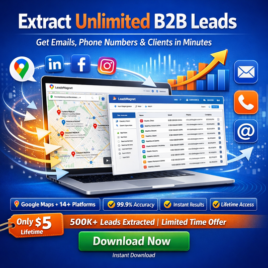 Extract Unlimited B2B Leads & Get Clients Daily – Google Maps & Social Scraper ($5 Lifetime)